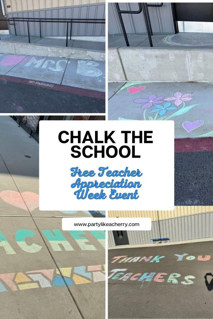 Chalk the school: A fun and free event for families to participate in to show appreciation for teachers. All the need is some chalk!